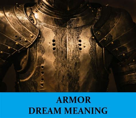 The Symbolism of Armor in Dreams